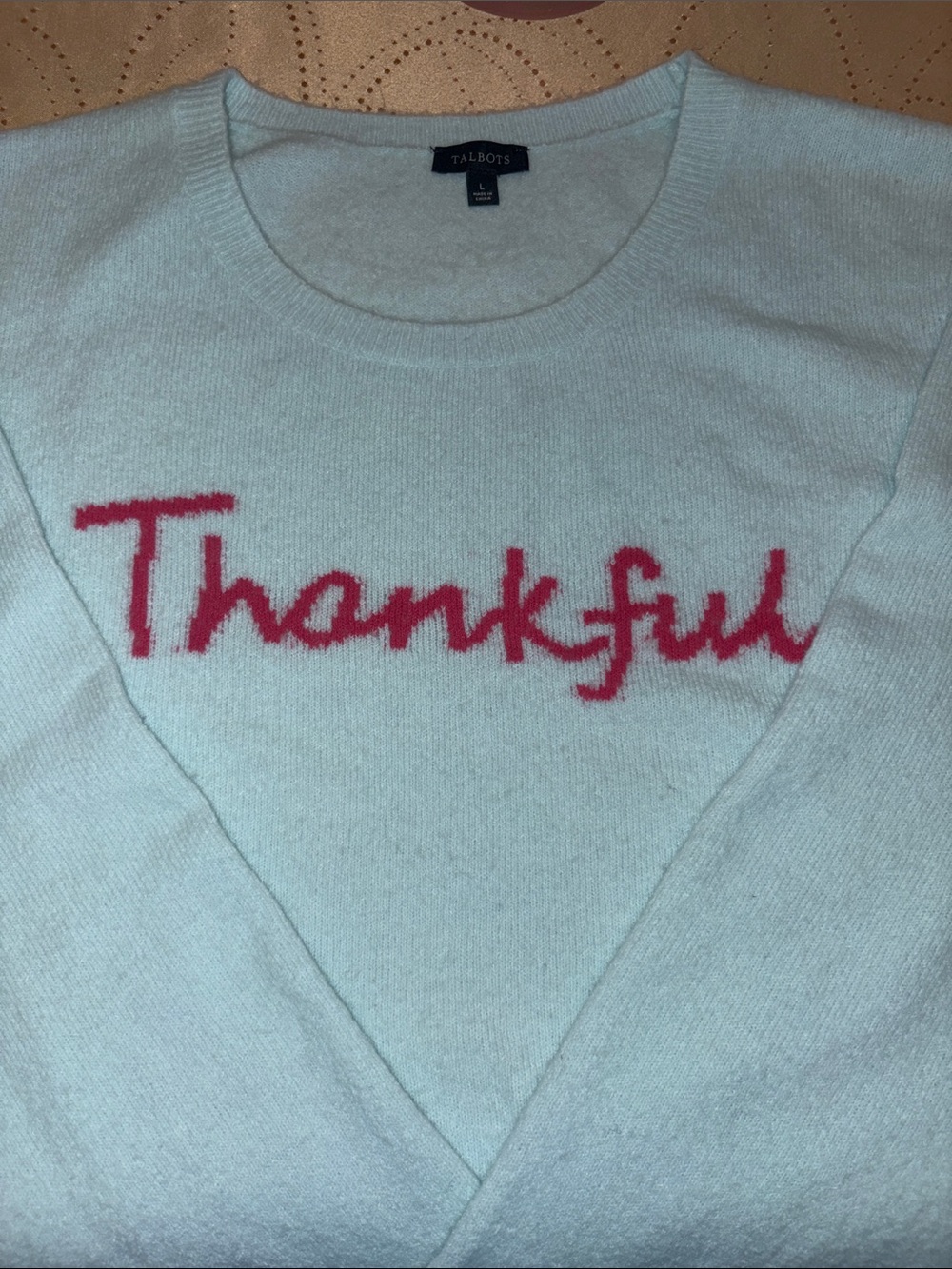 Talbots Light turquoise Crewneck Sweater with bold Pink "Thankful" Script